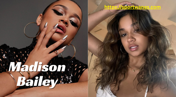 Madison Bailey Height, Relationship, Age, Family and Biography 2026
