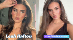 Leah Halton Height, Age, Net Worth, Boyfriend, and Biography 2025