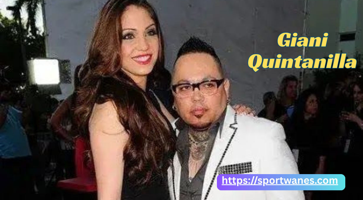 Giani Quintanilla: Age, Bio, Family, Lifestyle, Career & Untold Facts