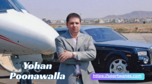 Yohan Poonawalla Age, Biography, Net Worth, Height, weight, Family & Lifestyle 2025 