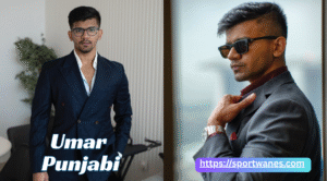Umar Punjabi Age, Height, Weight, Net Worth, Family and Lifestyle 2025 