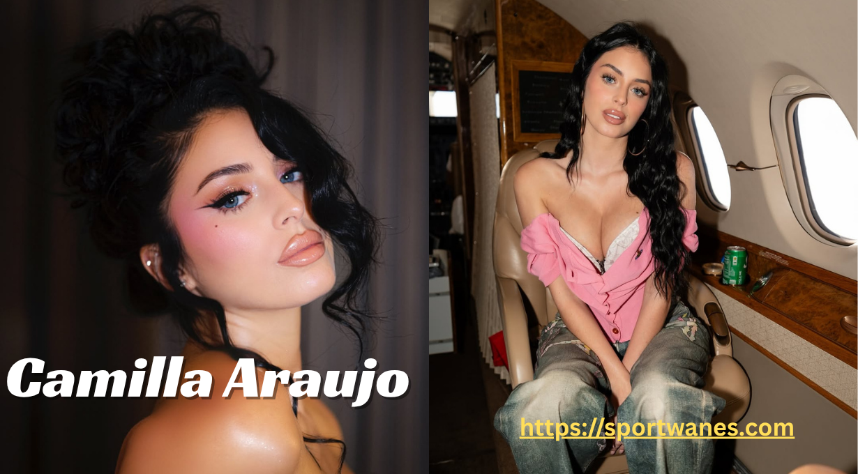 Camilla Araujo Age, Net Worth, Real Name, Height and Biography 2025