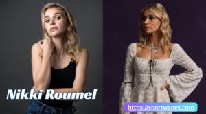 Nikki Roumel Age, Height, Parents, Movies & TV Shows, Wiki and Biography