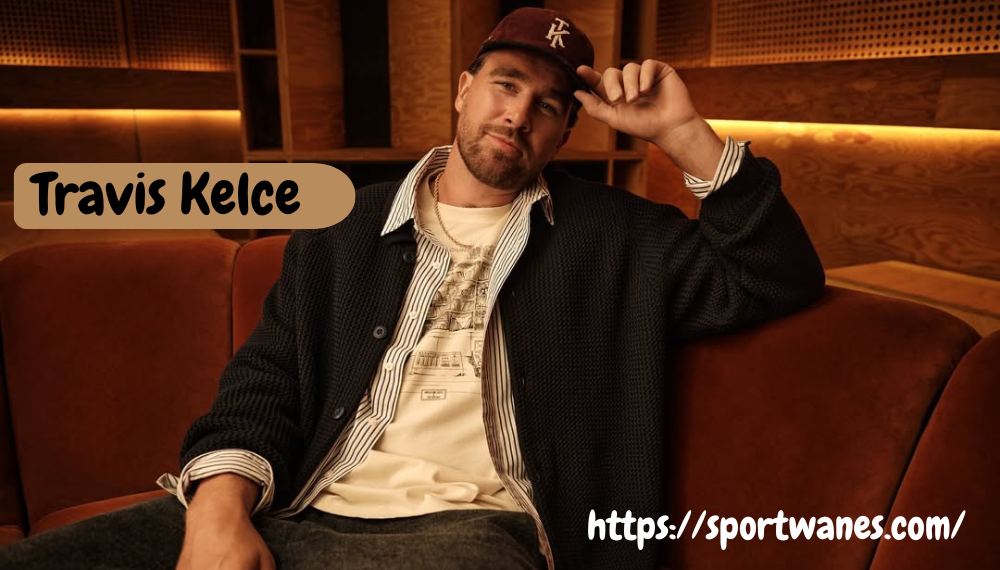 Travis Kelce Age, Biography, Career, Stats, Net Worth & Personal Life 2026